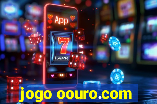 jogo oouro.com