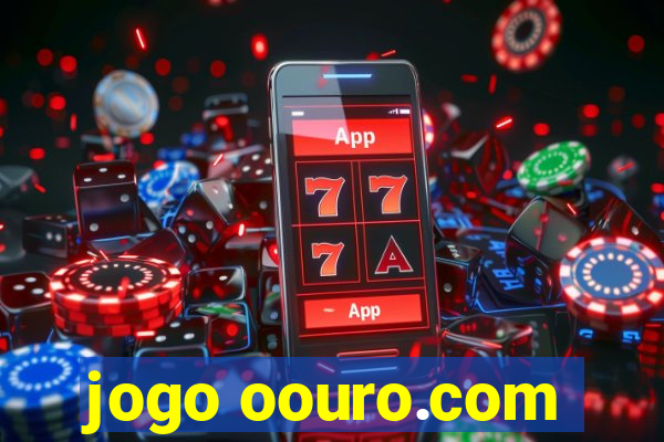 jogo oouro.com