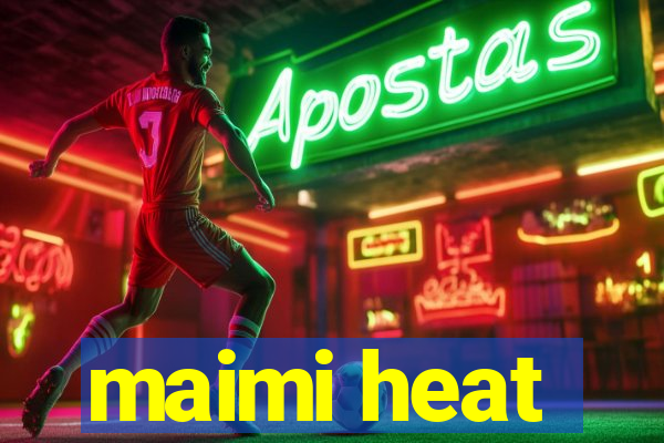 maimi heat