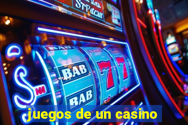 juegos de un casino