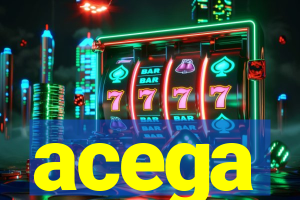 acega