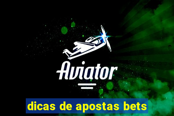 dicas de apostas bets