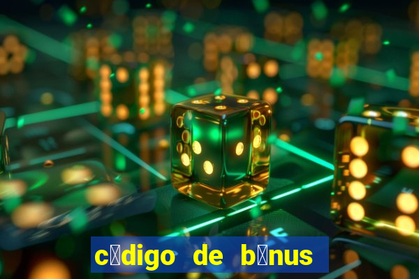 c贸digo de b么nus pixbet dep贸sito