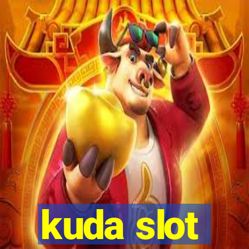 kuda slot