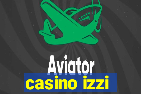 casino izzi