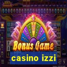 casino izzi