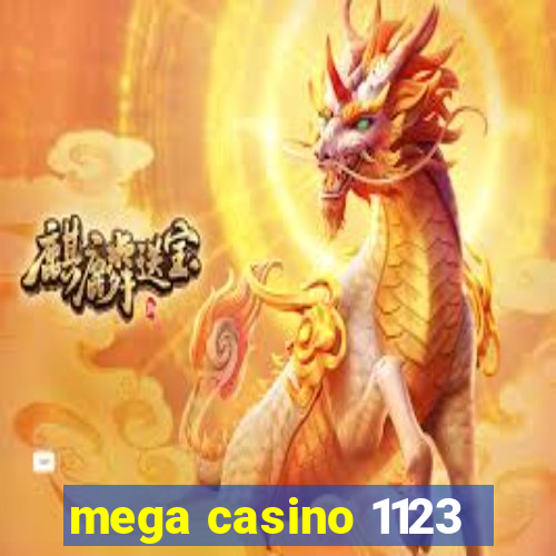 mega casino 1123