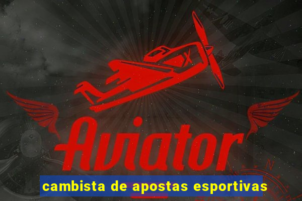 cambista de apostas esportivas