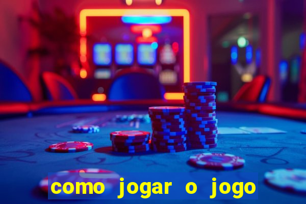 como jogar o jogo de aposta do tigre