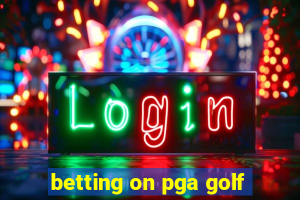 betting on pga golf