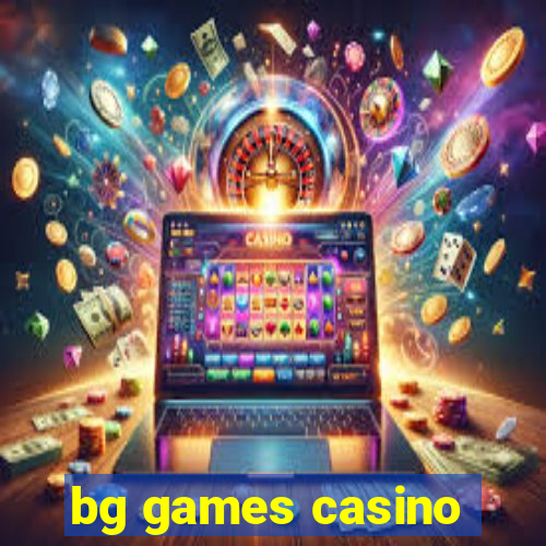 bg games casino