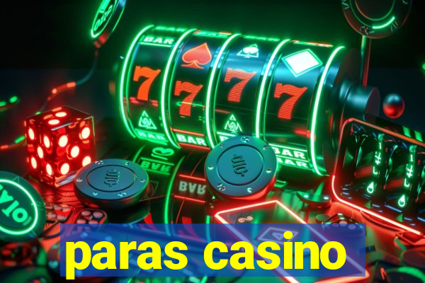 paras casino