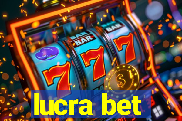 lucra bet