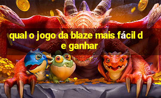 qual o jogo da blaze mais fácil de ganhar