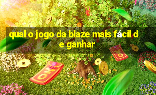 qual o jogo da blaze mais fácil de ganhar