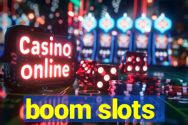 boom slots