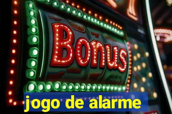 jogo de alarme