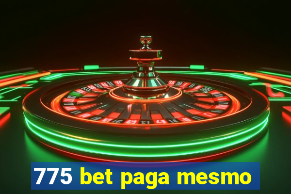 775 bet paga mesmo