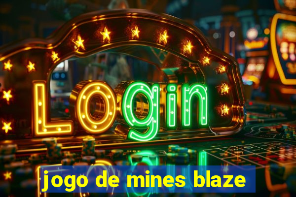 jogo de mines blaze