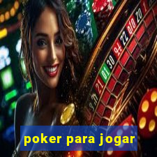 poker para jogar