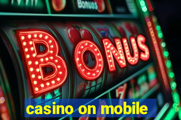 casino on mobile