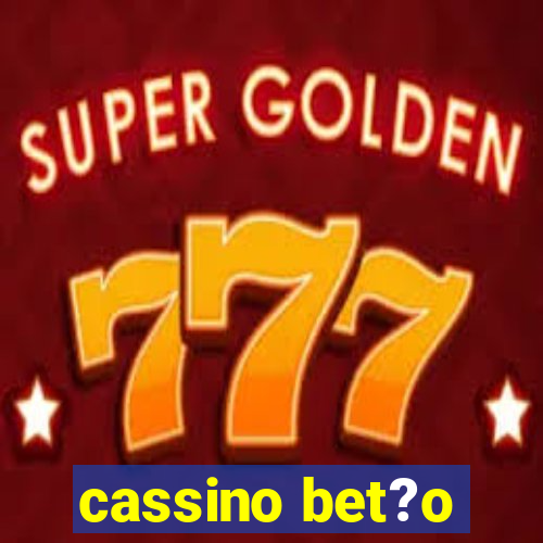 cassino bet?o