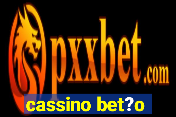 cassino bet?o