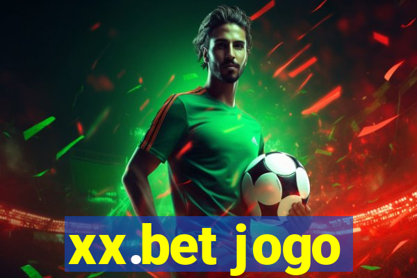 xx.bet jogo