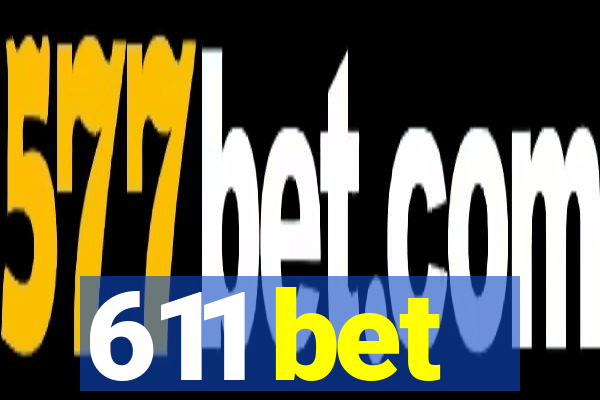 611 bet