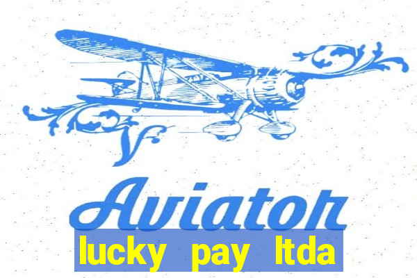 lucky pay ltda plataforma de jogos