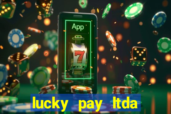 lucky pay ltda plataforma de jogos