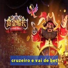 cruzeiro e vai de bet