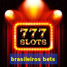 brasileiros bets