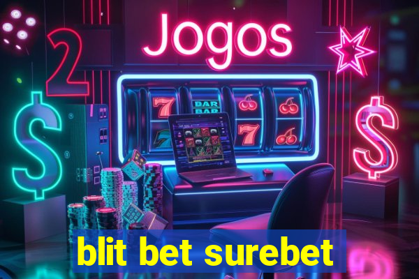 blit bet surebet