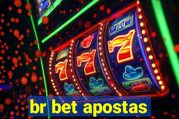 br bet apostas