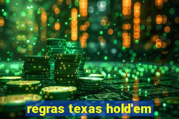 regras texas hold'em