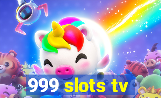 999 slots tv