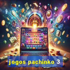 jogos pachinko 3