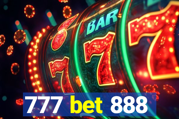 777 bet 888