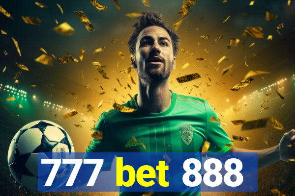 777 bet 888