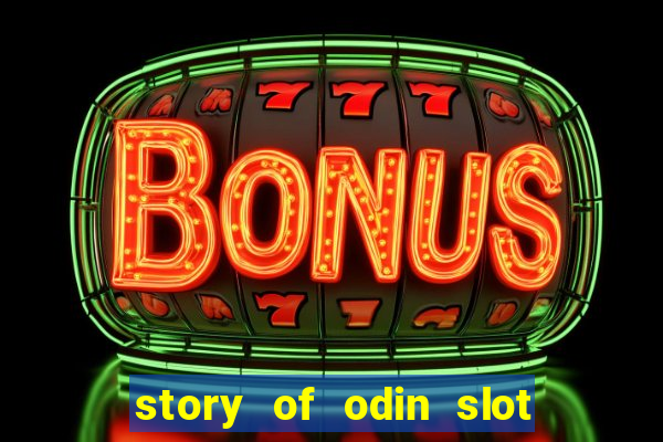 story of odin slot free play