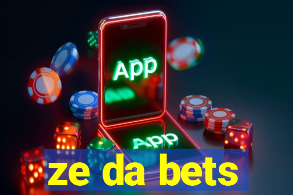 ze da bets