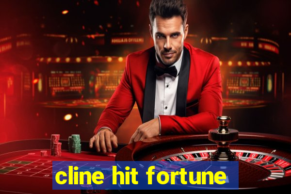 cline hit fortune