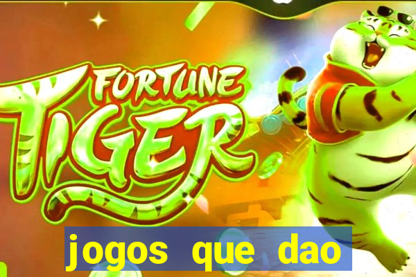 jogos que dao dinheiro ao se cadastrar