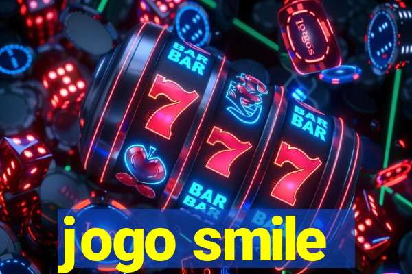 jogo smile