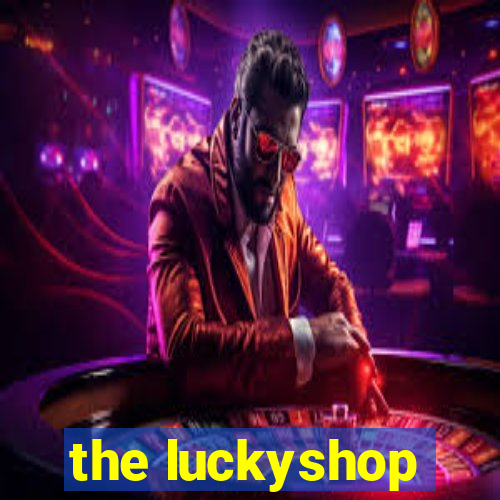 the luckyshop