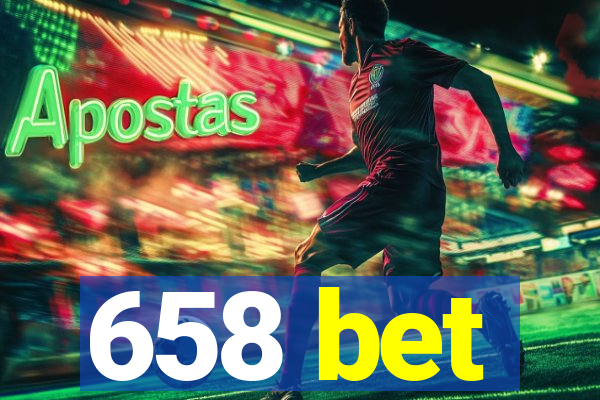 658 bet