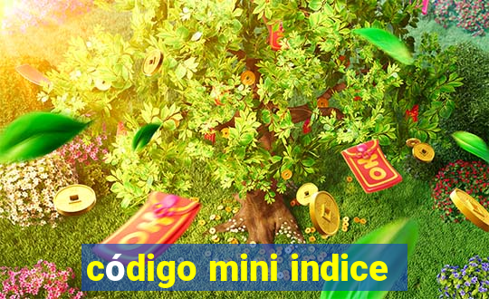 código mini indice