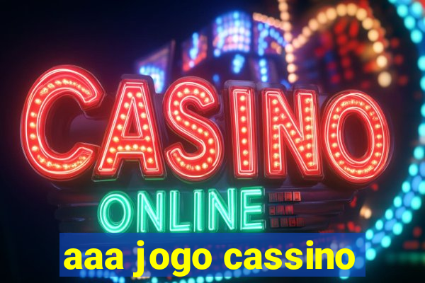 aaa jogo cassino