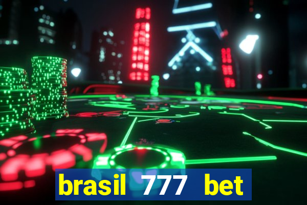 brasil 777 bet como jogar